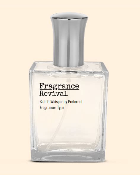 Subtle Whisper By Preferred Fragrances Type Fragrance Revival