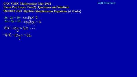 There is no need to go into your exam unprepared. CSEC CXC Maths Past Paper 2 Question 2c May 2012 Exam Solutions (Answers)_ by Will EduTech - YouTube
