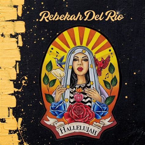 Rebekah Del Rio Hallelujah Lyrics And Tracklist Genius