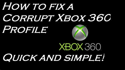 How To Fix A Corrupt Xbox 360 Profile Quick And Simple
