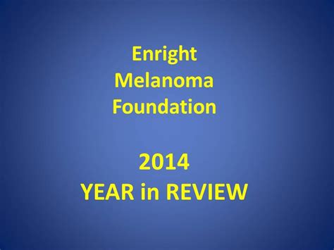 Enright Melanoma Foundation 2014 Year In Review Summit Nj Patch