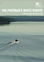 The Postman's White Nights (2014) - FilmAffinity