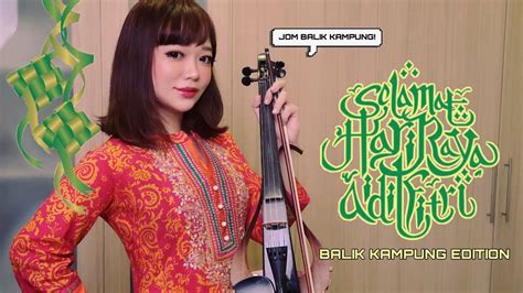 Services from our providers give you access to hantu raya balik kampung (2019) full movie streams. SELAMAT HARI RAYA (BALIK KAMPUNG Edition.) - Violin Cover ...