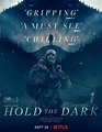 Hold the Dark (2018) | B-Movie BFFs!