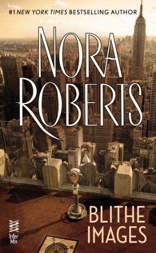Blithe Images Kindle Edition By Nora Roberts Romance Kindle Ebooks