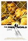 The Free World (2016) Poster #1 - Trailer Addict