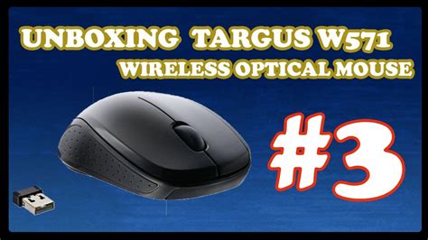Targus W571 Wireless Optical Mouse Unboxing Youtube