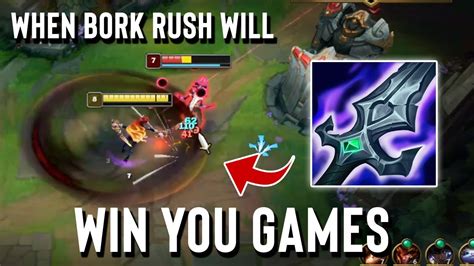 This Is When Bork Rush Katarina Will Win You The Game 12 Youtube