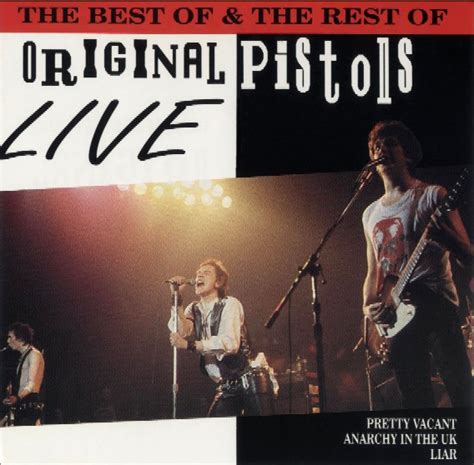 Sex Pistols The Best Of And The Rest Of Original Pistols Live Cd Discogs