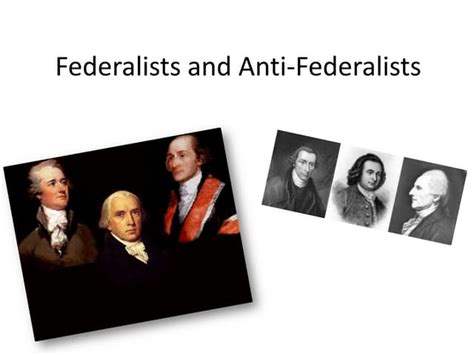 Federalists Vs Anti Federalists Chart Ppt