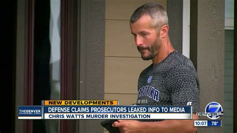 Chris Watts Alleges Prosecutors Leaked To Press