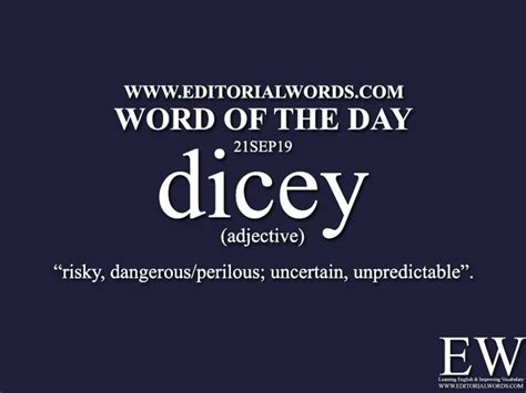 The Words Word Of The Day Dicey Are In White On A Blue Background With