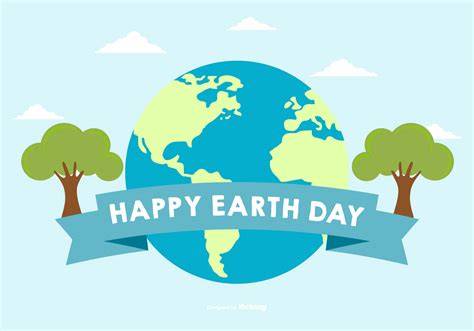 Earth day text and world vector flat graphic for background or banner. Happy Earth Day Illustration - Download Free Vectors ...