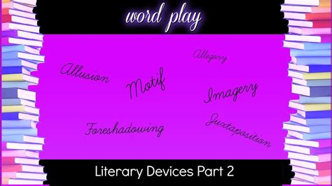 Literary Devices Part 2 Youtube