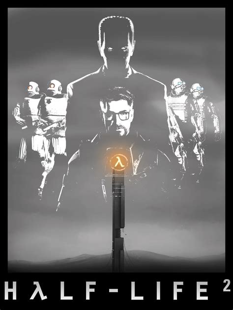 Half Life 2 Fan Poster Made By Me Rhalflife