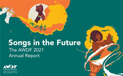 songs in the future awdf 2021 annual report the african women s development fund