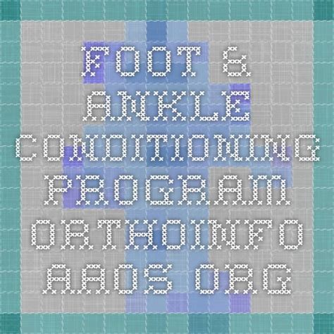 Foot And Ankle Conditioning Program