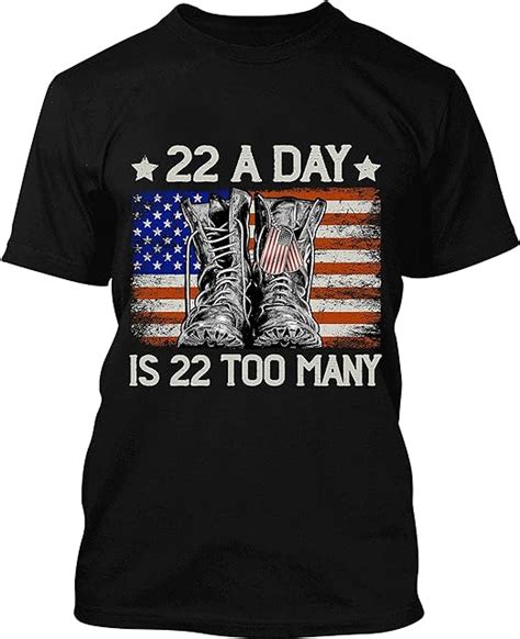 22 A Day Is 22 Too Many T Shirt Clothing