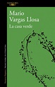 LA CASA VERDE EBOOK | MARIO VARGAS LLOSA | Descargar libro PDF o EPUB ...
