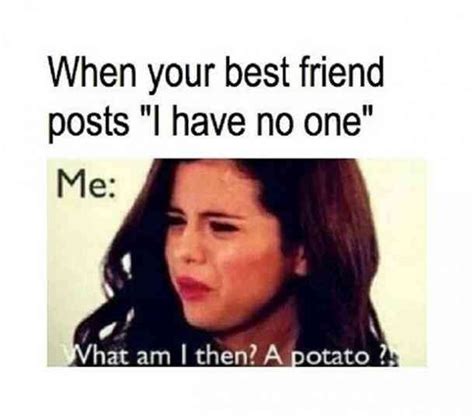 15 Friendship Memes To Make You And Your Bff Laugh Friends Quotes