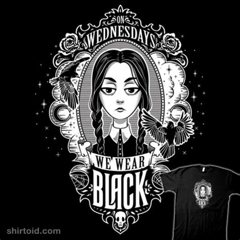 • a cartoon spinoff of beetlejuice ran for 94 episodes. On Wednesdays We Wear Black | Shirtoid