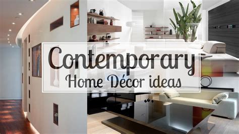 6 Contemporary Home Décor Ideas Youtube