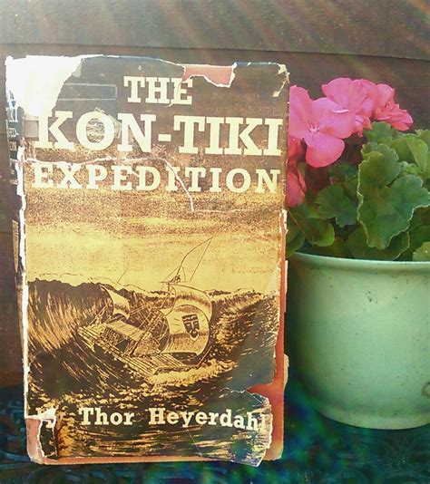 Vintage Adventure Book The Kon Tiki Expedition Thor Heyerdahl