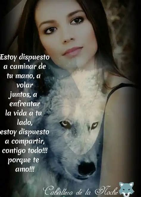 Dispuesta A Todo Por Ti Pareja De Lobos Fotos De Lobo Frases De Lobos