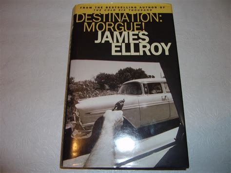 Destination Morgue Signed James Ellroy Hardcover 1914946053