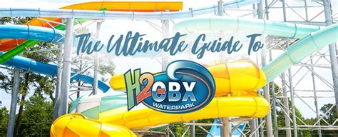 The Ultimate Guide To H2obx Waterpark