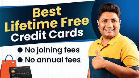 Best Lifetime Free Credit Cards No Joining Fee No Annual Fee Credit