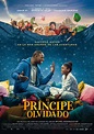 El príncipe olvidado - Película 2019 - SensaCine.com