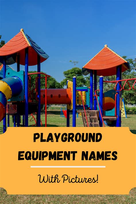 Playground Equipment Names With Pictures Playground Equipment