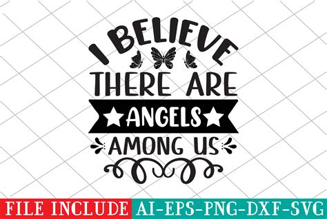 I Believe There Are Angels Among Us Graphic By Creative Designer 300 · Creative Fabrica