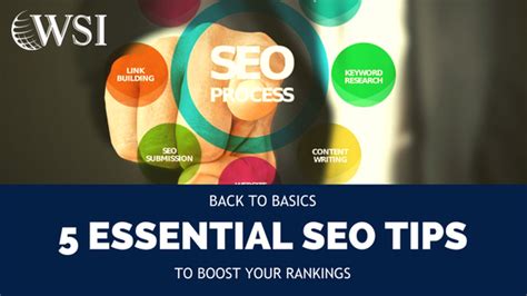 Basic Guide 5 Essential Seo Tips To Boost Your Rankings Wsi