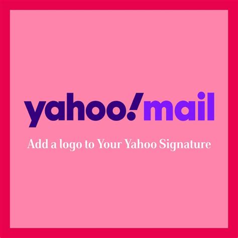 How To Add A Logo To Your Email Signature Gmail Yahoo Outlook And