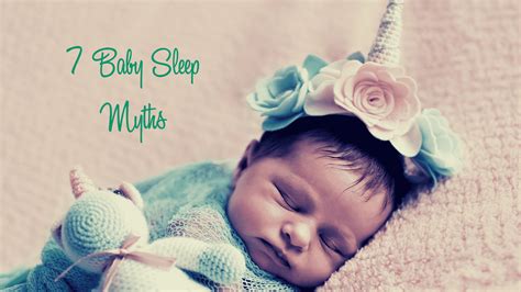 Baby Sleep Myths Debunked Sleep Love And Happiness