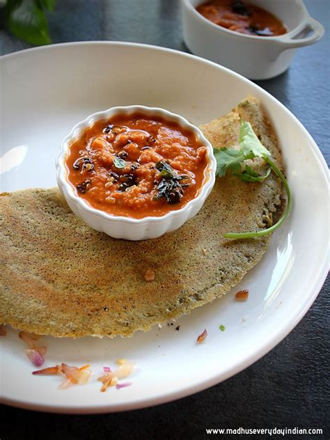 Pesarattu Green Moong Dal Dosa Madhu S Everyday Indian