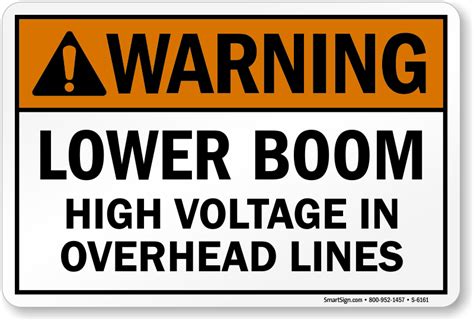 Warning Lower Boom High Voltage In Overhead Lines Sign Sku S 6161