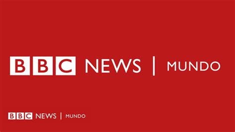 Un Nuevo Nombre Para BBC Mundo BBC News Mundo