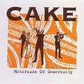 Motorcade Of Generosity: Cake, The Cake, John McCrea, John McCrea ...