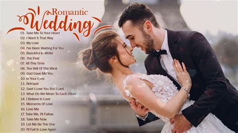 Romantic Wedding Love Songs Wedding Love Songs Collection Greatest Love Songs Youtube