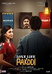 Love Life And Pakodi Movie (2020): Cast, Trailer, Songs, Release Date ...