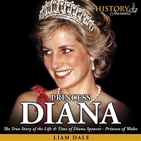 Princess Diana The True Story Of The Life And Time Of