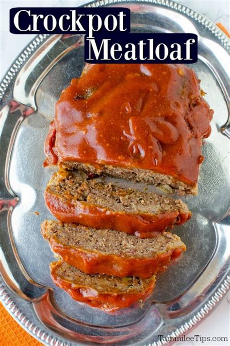 Super Easy Crockpot Meatloaf Recipe Video Tammilee Tips