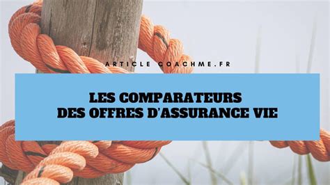 Top 5 Des Comparateurs Des Offres D Assurance Vie