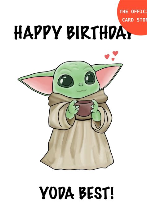 Cool star wars birthday cards to edit and print for those die hard starwars fans! Baby Yoda birthday Card, Yoda Best, Star Wars Mandalorian ...