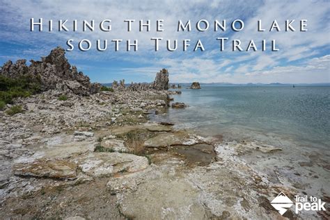 Hiking The Mono Lake South Tufa Trail Trail To Peak