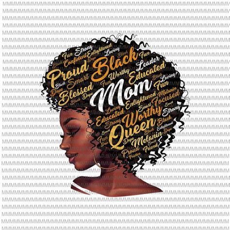 Black Mom Queen Afro African Woman Png Happy Mothers Day Vector Funny Mothers Day Mothers
