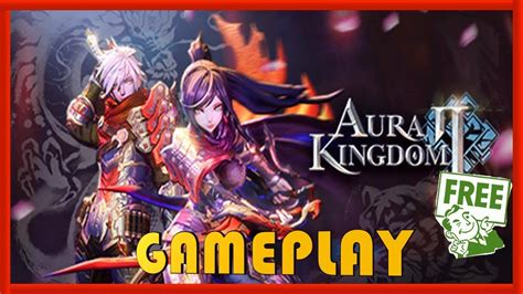 AURA KINGDOM 2 GAMEPLAY REVIEW FREE STEAM GAME YouTube